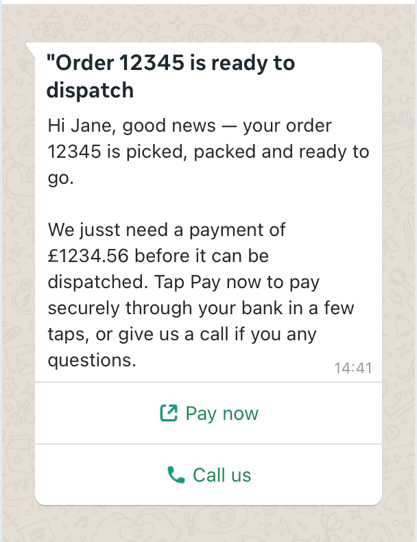 WhatsApp message telling the customer their order is ready to dispatch and payment is required, with Pay now and Call us buttons